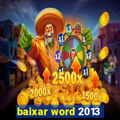 baixar word 2013